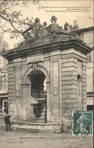 Rochefort sur Mer Fontaine Place Colbert Stempel auf AK Kat. Rochefort Charente Maritime