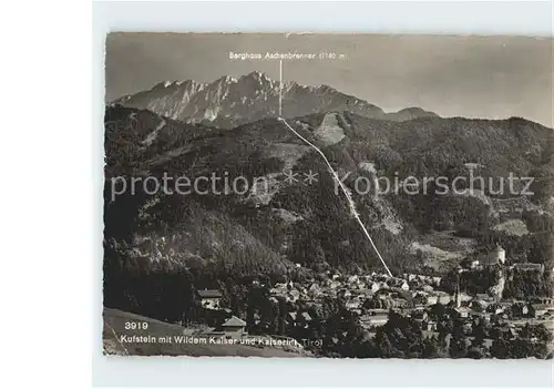 Kufstein Tirol mit Wildem Kaiser und Kaiserlift Kat. Kufstein