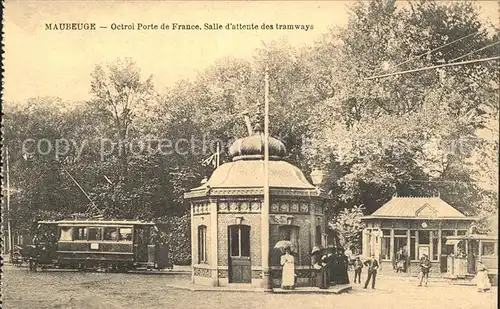 Maubeuge Nord Octroi Porte de France Salle d attente des tramways Kat. Maubeuge