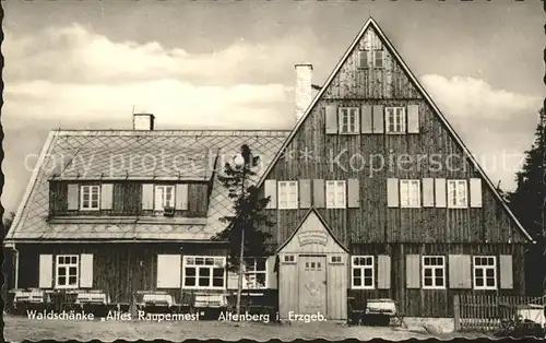 Altenberg Erzgebirge Waldschaenke Altes Raupennest Kat. Geising