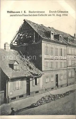 Muehlhausen Elsass Baslerstrasse durch Granaten zerstoertes Haus  Kat. Mulhouse