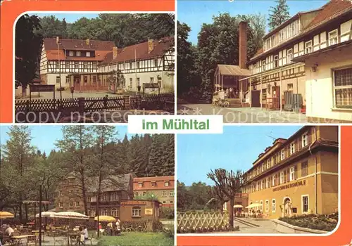 Muehltal Thueringen Scoessersmuehle Waldcafe Bitterfeld Naupoldsmuehle Muenchenbernsdorf Pfarrmuehle Halle Neustadt Amtsschreibermuehle Magdeburg Kat. Erfurt