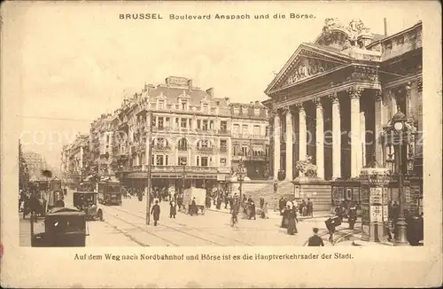 Bruxelles Bruessel Boulevard Anspach et la Bourse Boerse Kat. 