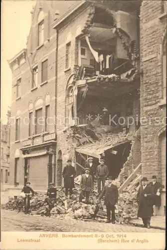 Anvers Antwerpen Bombardement Octobre 1914 Rue d Argile Grande Guerre 1. Weltkrieg Kat. 