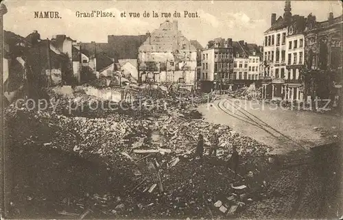 Namur Wallonie Grande Place Rue du Pont Ruines Grande Guerre 1. Weltkrieg Kat. 