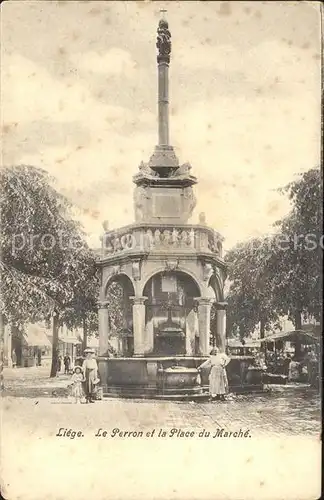 Liege Luettich Le Perron et la Place du Marche Kat. Luettich