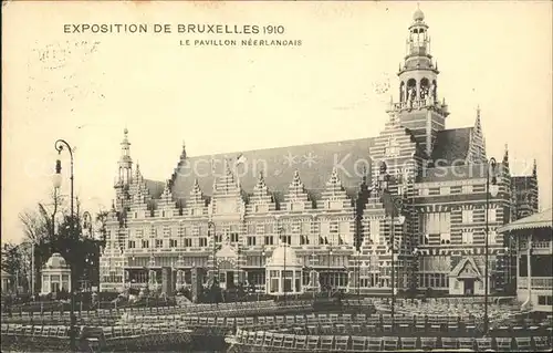 Bruxelles Bruessel Exposition 1910 Le Pavillon Neerlandais Kat. 