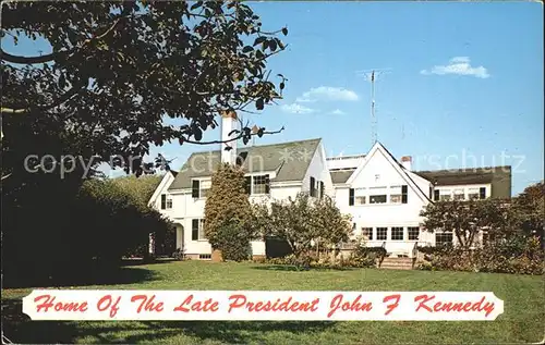 Cape Cod Mass. Home of the Late President John F Kennedy Kat. 