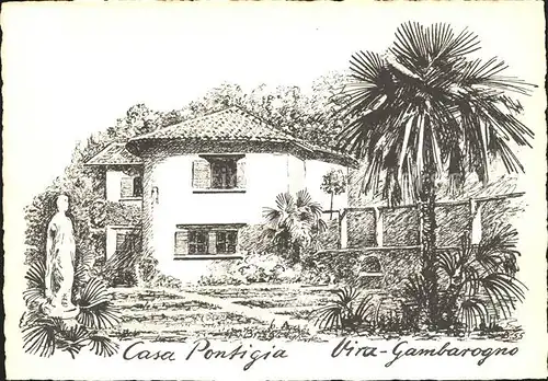 Vira Gambarogno Casa Pontigia Kuenstlerkarte / Vira Gambarogno /Bz. Locarno