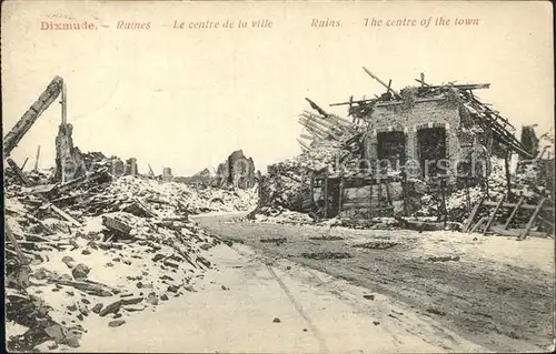 Dixmude Ruines Centre de la ville Grande Guerre /  /