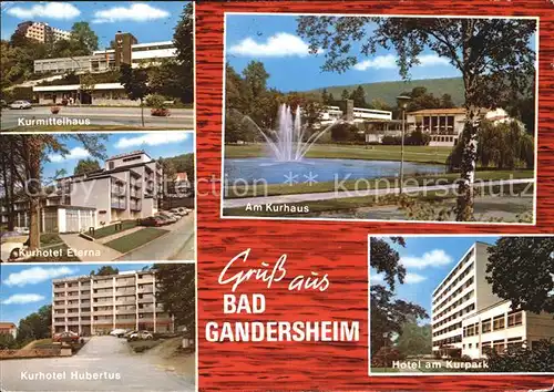 Bad Gandersheim Kurmittelhaus Fontaene Kurhotel Eterna und Hubertus Hotel am Kurpark Kat. Bad Gandersheim