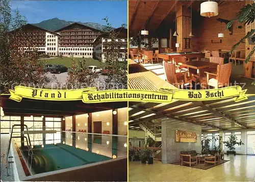 Bad Ischl Salzkammergut Pensionsversicherungsanstalt der Arbeiter Rehabilitationszentrum Kat. Bad Ischl