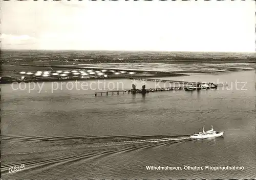 Wilhelmshaven oelhafen Fliegeraufnahme Kat. Wilhelmshaven