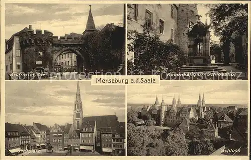 Merseburg Saale Krummes Tor Rabenkaefig Schlosshof Marktplatz Schloss Kat. Merseburg
