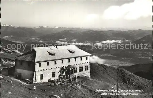 Dobratsch Kaernten Ludwig Walter Haus mit Hohen Tauern Kat. Oesterreich