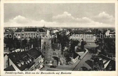 Naumburg Saale Blick von der Marienkirche auf Marientor Kat. Naumburg