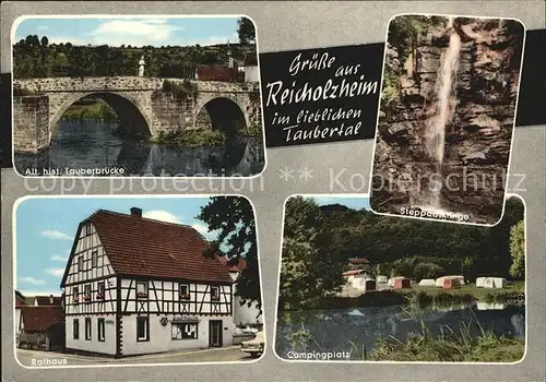 Reicholzheim Alte Historische Bruecke Campingplatz Rathaus Steppachklinge Kat. Wertheim