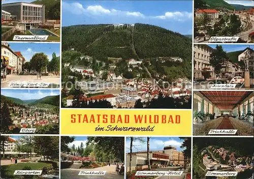 Bad Wildbad Thermalbad Strassenpartie Eiberg Kurgarten Trinkhalle Hotel Kurplatz Staatsbad Schwarzwald Kat. Bad Wildbad