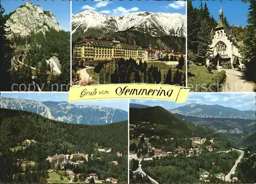 Semmering Niederoesterreich Viadukt Kalte Rinne Polleroswand Grand Hotel Panhans Rax Alpe Kircherl Villenviertel Schneeberg Kat. Semmering