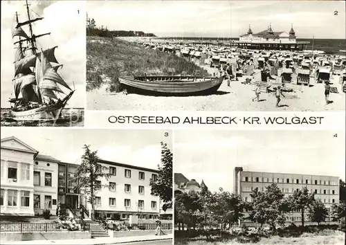 Ahlbeck Ostseebad Segelschulschiff Wilhelm Pieck Seebruecke FDGB Erholungsheim Ferienglueck Max Kreuziger Kat. Heringsdorf Insel Usedom