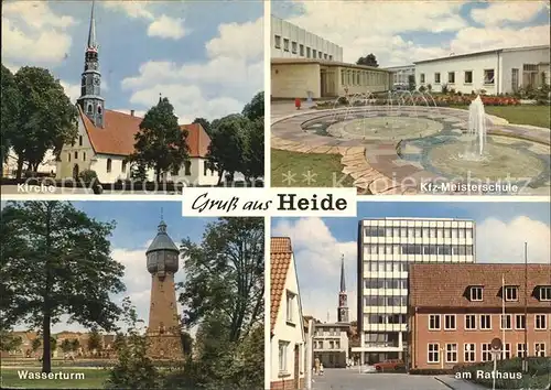 Heide Holstein Kirche Wasserturm KFZ Meisterschule Rathaus Kat. Heide