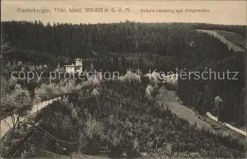 Finsterbergen Waldburg und Steigermuehle Kat. Finsterbergen Thueringer Wald