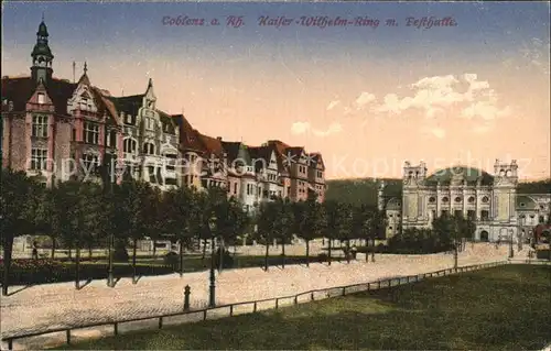 Coblenz Koblenz Kaiser Wilhelm Ring mit Festhalle Kat. Koblenz Rhein