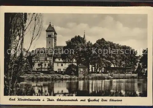 Bad Klosterlausnitz Schwanenteich mit Gasthof Drei Schwaene Kat. Bad Klosterlausnitz