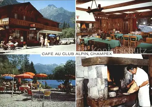 Champex Lac Cafe Restaurant Au Club Alpin Gastraum Gartenterrasse Backofen Kat. Champex Lac