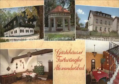 Alexandersbad Bad Gaestehaeuser Furtwaengler im Fichtelgebirge Luisenquelle Kat. Bad Alexandersbad