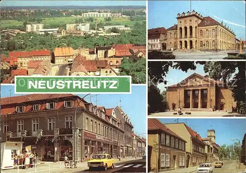 Neustrelitz Rathaus Friedrich Wolf Theater Gutenbergstrasse Wilhelm Pieck Strasse Kat. Neustrelitz