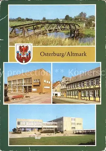 Osterburg Altmark Schwiegermutterbruecke Kreiskulturhaus Heimatmuseum Oberschule Karl Marx Kat. Osterburg Altmark