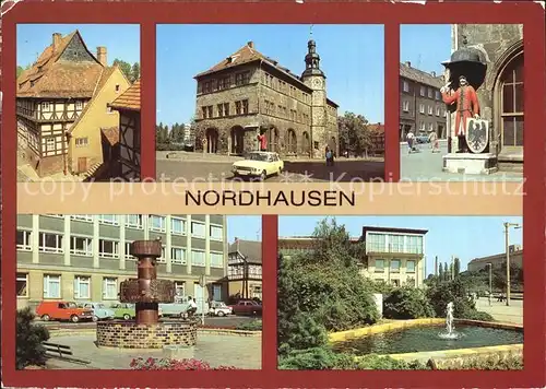 Nordhausen Thueringen Fachwerkhaus Barfuessergasse Rathaus Roland Brunnen Post HO Gaststaette Stadtterrasse Kat. Nordhausen Harz
