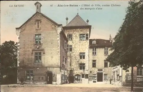 Aix-les-Bains Hotel de Ville Chateau des Marquis / Aix-les-Bains /Arrond. de Chambery