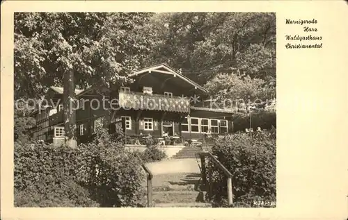 Wernigerode Harz Waldgasthaus Christianental Kat. Wernigerode