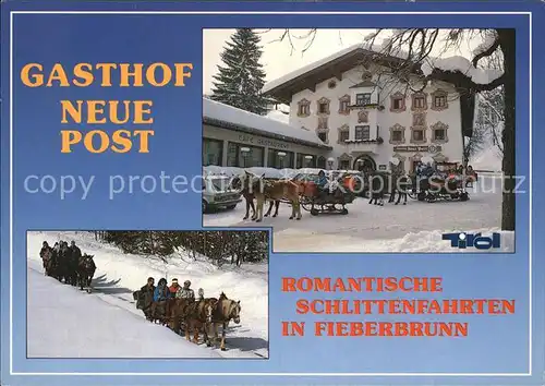 Fieberbrunn Tirol Gasthof Neue Post Tenne Pferdeschlittenfahrt Kat. Fieberbrunn