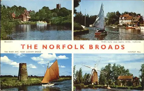 Norfolk Norwich Belaugh River Bure and Swan Hotel Horning The River Ant Near Ludham Bridge Huntset Mill / Norwich /