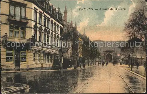 Treves = Trier Avenue de la Gare Bahnhofsstrasse Kat. Trier