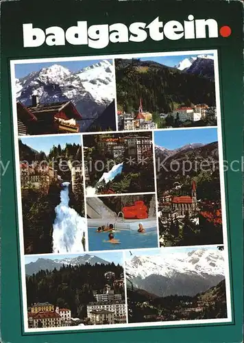 Badgastein Teilansicht Weltkurort Wasserfall Schwimmbad Alpenpanorama Kat. Bad Gastein