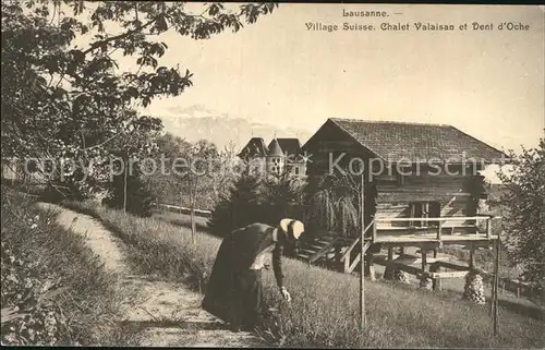 Lausanne VD Schweizer Dorf Wallisische H?tte Dent Oche Kat. Lausanne