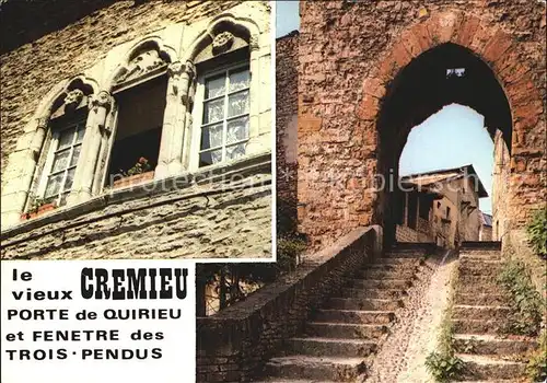 Cremieu Cite Medievale Vieux Porte de Quirieu Fenetre des Trois Pendus Altstadt Kat. Cremieu