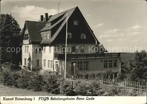 Baerenburg Sachsen FDGB Erholungsheim Arno Lade Kat. Altenberg