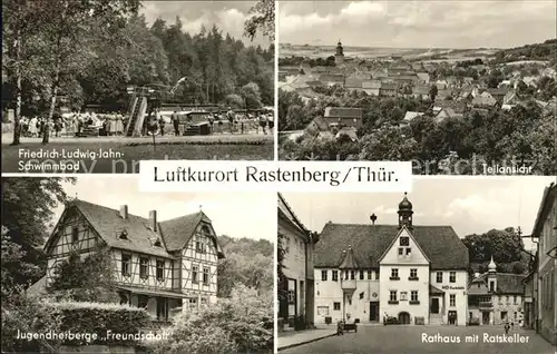 Rastenberg Friedrich Ludwig Jahn Schwimmbad Jugendherberge Freundschaft Rathaus Ratskeller Kat. Rastenberg