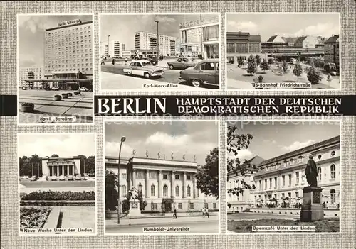 Berlin Hotel Berolina Karl Marx Allee Bahnhof Friedrichstr Neue Wache Unter den Linden Humboldt Universitaet Operncafe Kat. Berlin