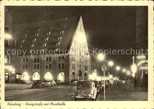 Nuernberg Koenigstrasse mit Mauthalle bei Nacht Kat. Nuernberg