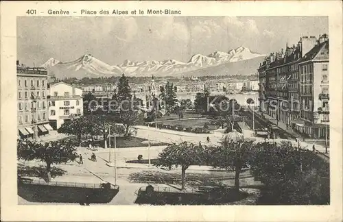 Geneve GE Place des Alpes le Mont Blanc Kat. Geneve