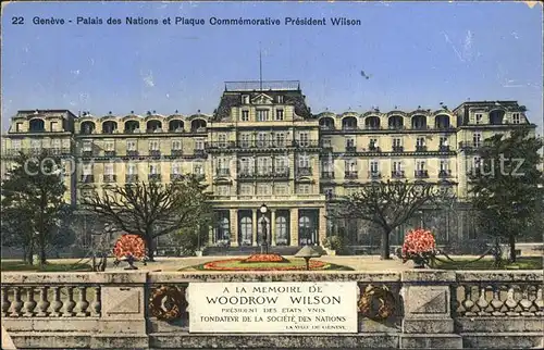 Geneve GE Palais des Nations Plaque Commemorative President Wilson Kat. Geneve