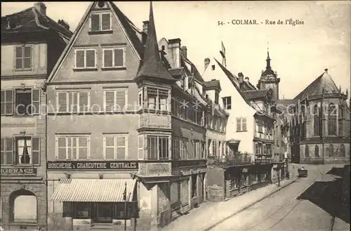 Colmar Haut Rhin Elsass Rue de l Eglise Kat. Colmar