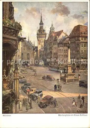 Muenchen Marienplatz mit altem Rathaus Kuenstlerkarte Kat. Muenchen