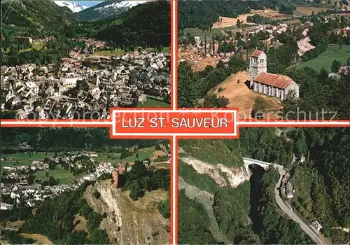 Luz Saint Sauveur Hautes Pyrenees Fliegeraufnahme Strasse Viadukt Kirche Kat. Luz Saint Sauveur